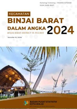 Binjai Barat District In Figures 2024