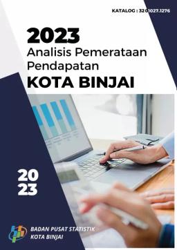 Analisis Pemerataan Pendapatan Kota Binjai 2023