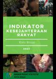 Indikator Kesejahteraan Rakyat Kota Binjai Tahun 2021