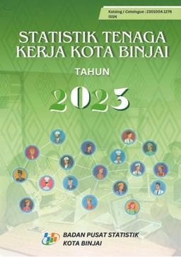 Statistik Tenaga Kerja Kota Binjai 2023