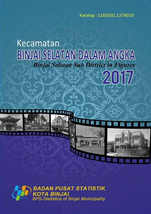 Kecamatan Binjai Selatan Dalam Angka 2017